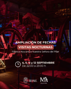 Ampliación de las visitas nocturnas a la Fábrica del Pilar